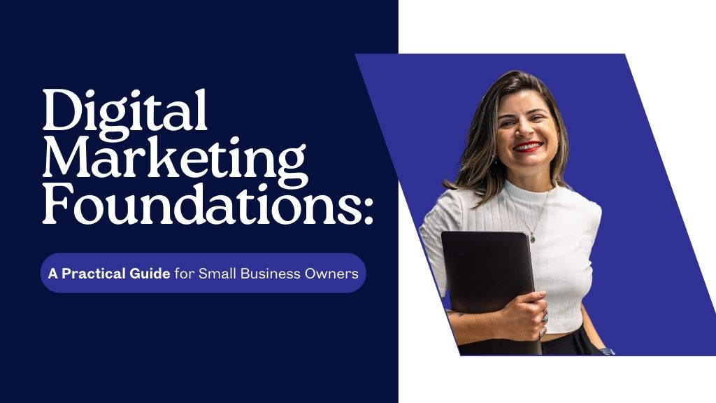 Digital Marketing Foundations - Bruna Keller