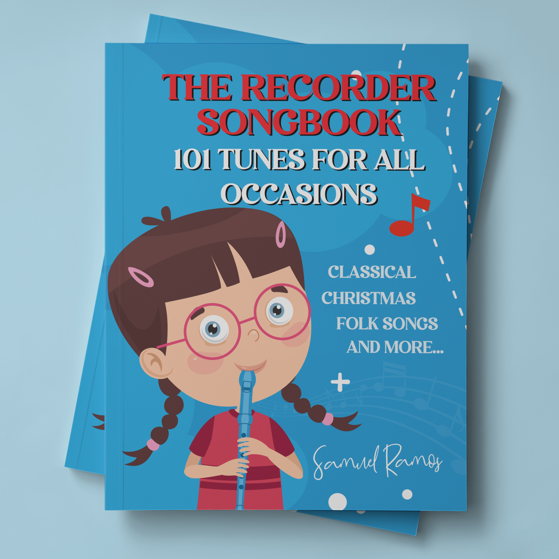 The Recorder Songbook: 101 Tunes for All Occasions