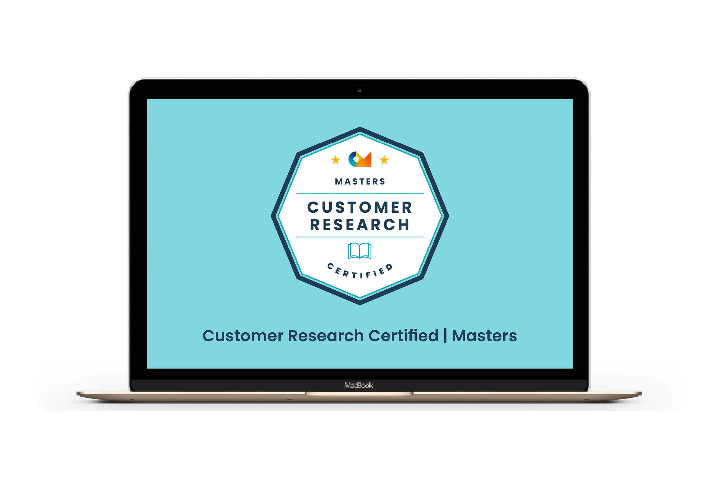 Customer Research Certified | Masters laptop image