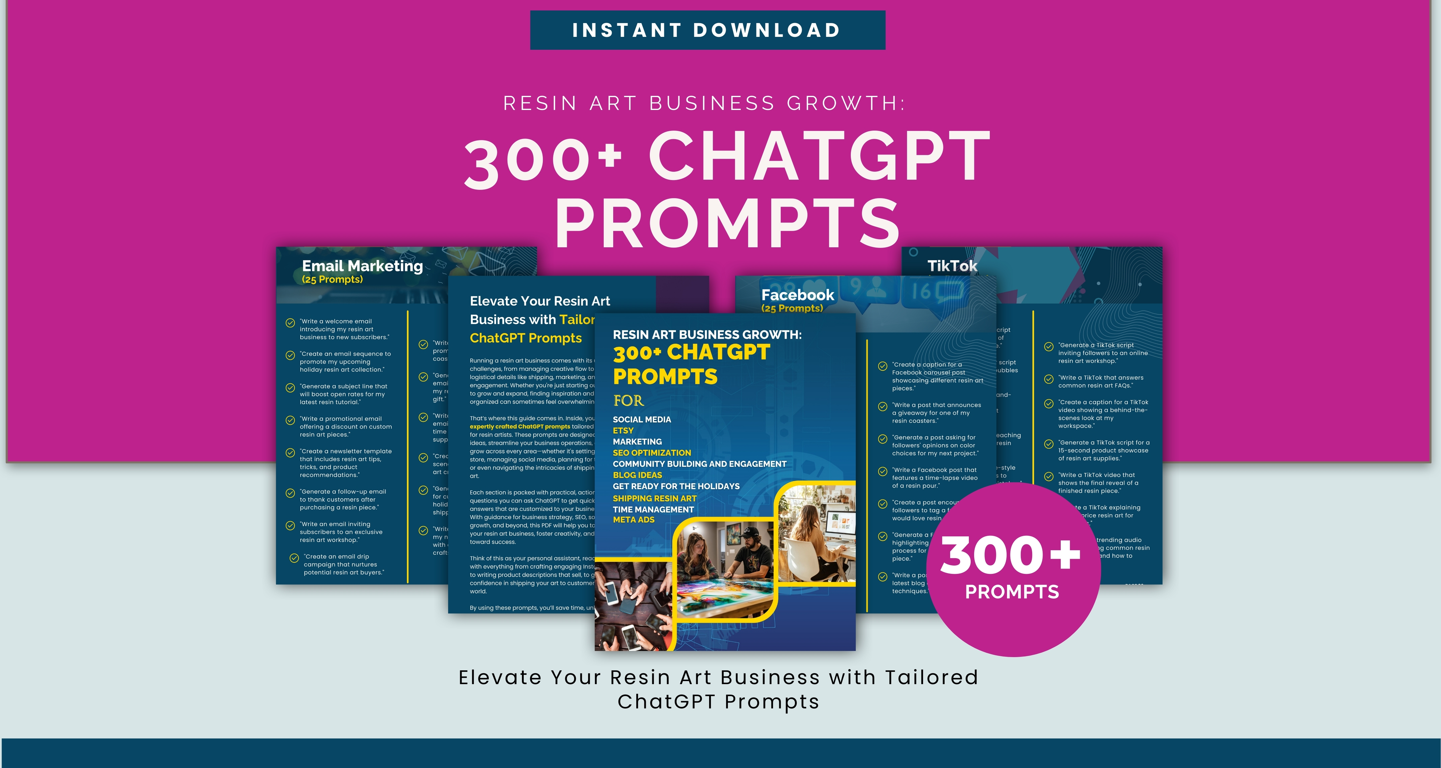 Digital product cover for 300+ ChatGPT Prompts for Resin Art Business Growth. The image showcases a vibrant design highlighting AI-powered prompts for social media, email marketing, SEO, Etsy, and more. Features multiple pages of prompt categories and emphasizes instant download availability for resin artists and creatives.