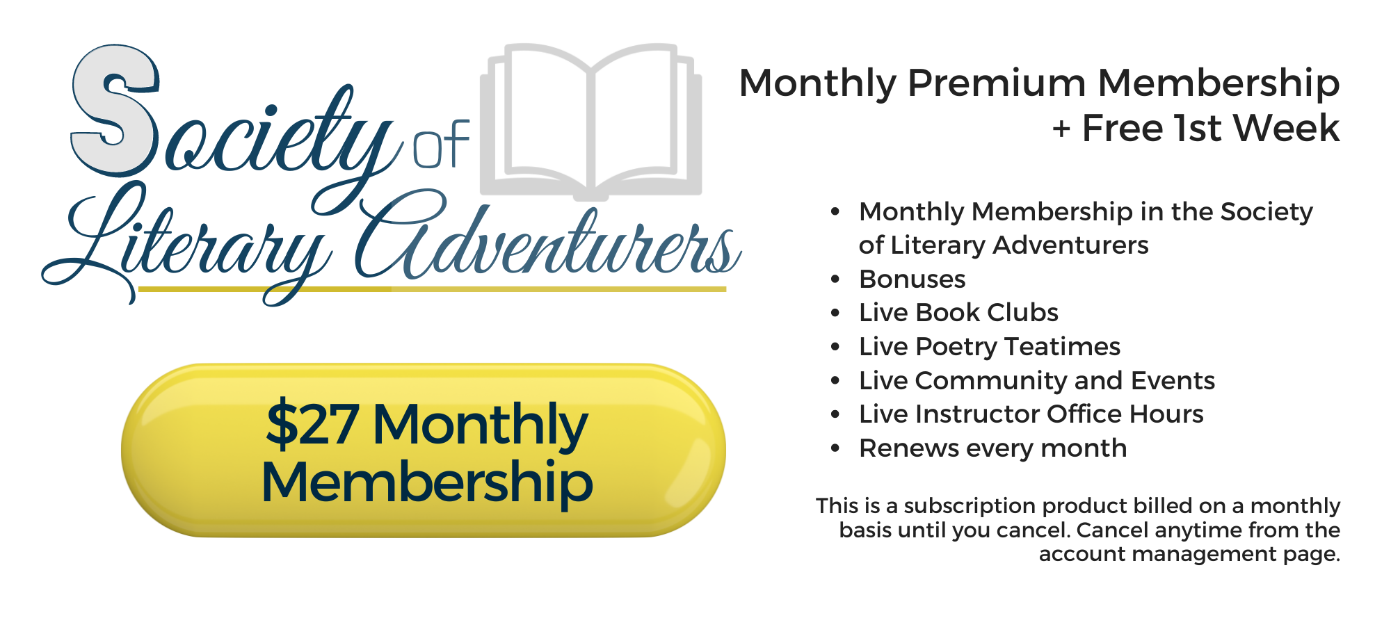 Society $27 Monthly Membership