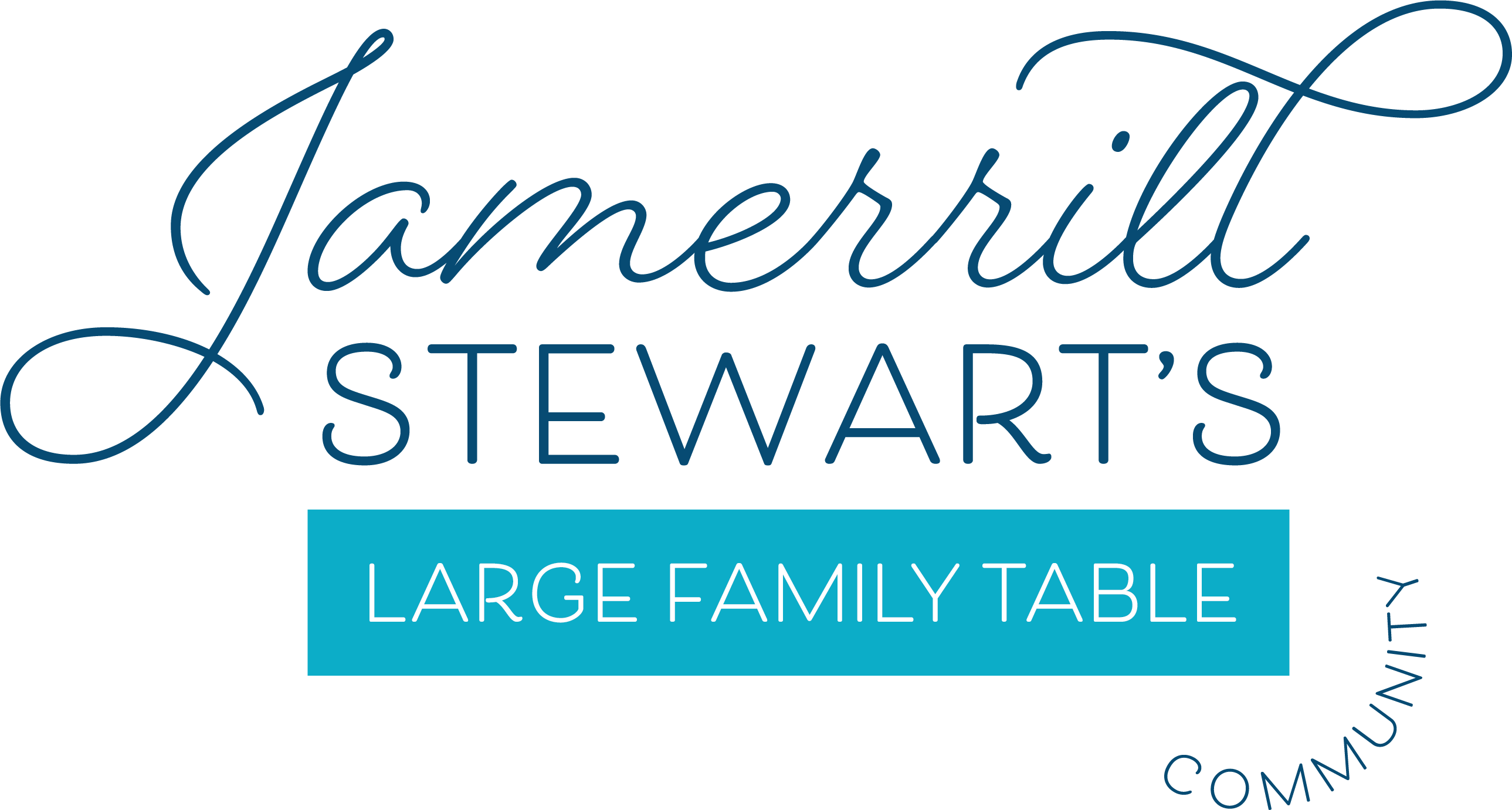 Jamerrill Stewart&#39;s Large Family Table Community