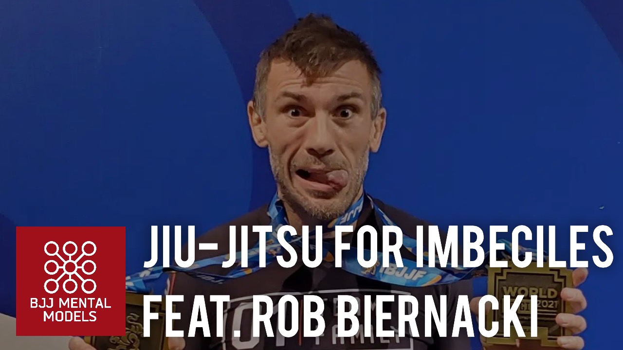 Jiu-Jitsu for Imbeciles, feat. Rob Biernacki