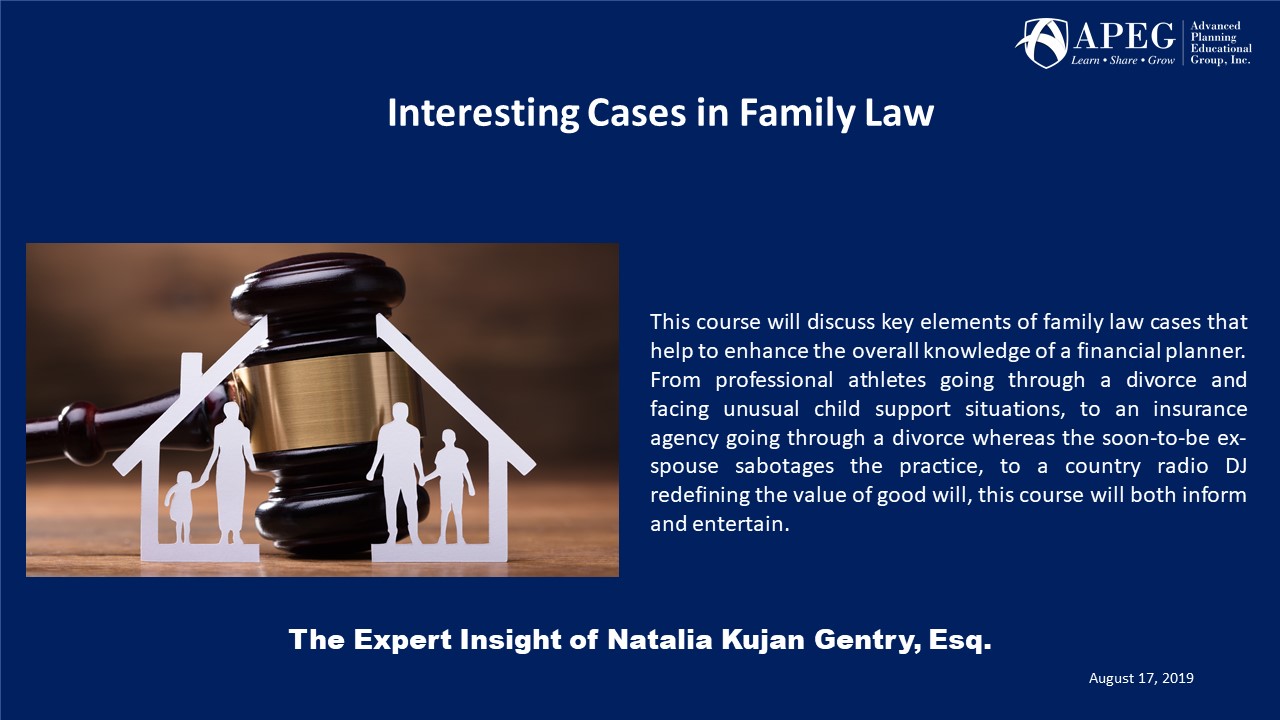 APEG Interesting Cases in Family Law