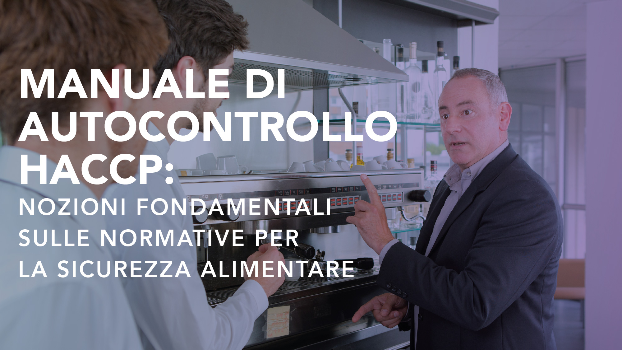 Corso-Online-Manuale-di-Autocontrollo-HACCP-Nozioni-Fondamentali-sulle-Normative-per-la-Sicurezza-Alimentare-Life-Learning