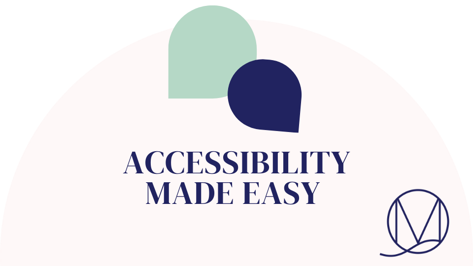 Pink  text overlay  - Accessibility Made Easy