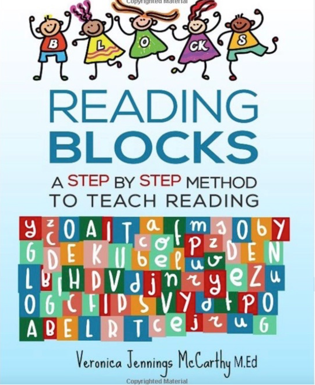 Reading Blocks: A Step By Step Method to Teach Reading