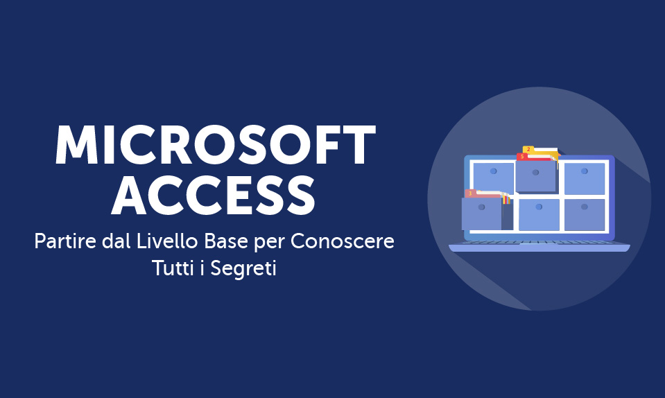 Corso-Online-Microsoft-Access-Partire-dal-Livello-Base-per-Conoscere-Tutti-i-Segreti-Life-Learning