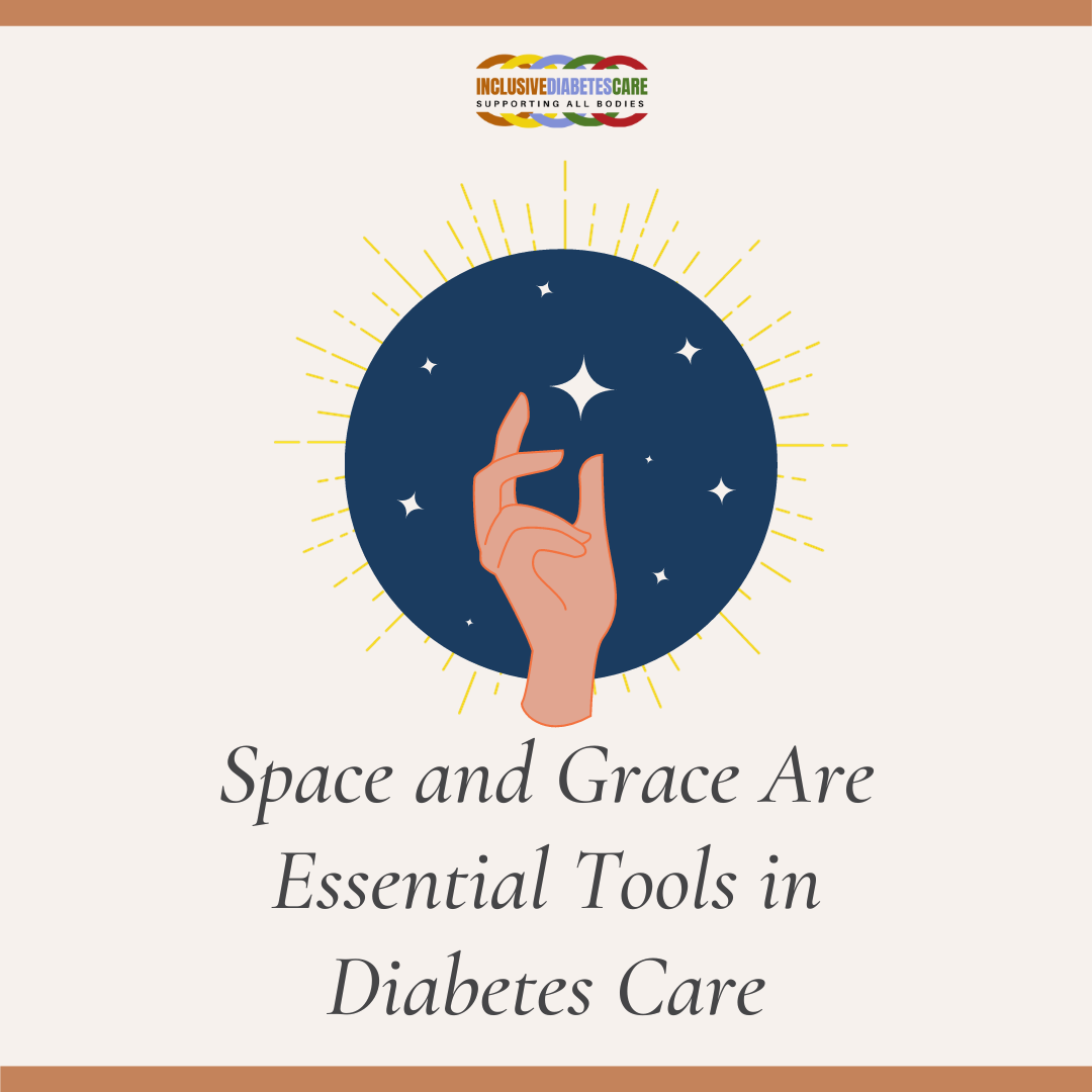 Hand reaching into the stars with the words Space and Grace are essential tools in Diabetes Care
