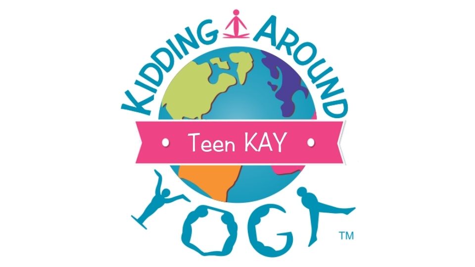 Teen KAY  Kidding Around Yoga