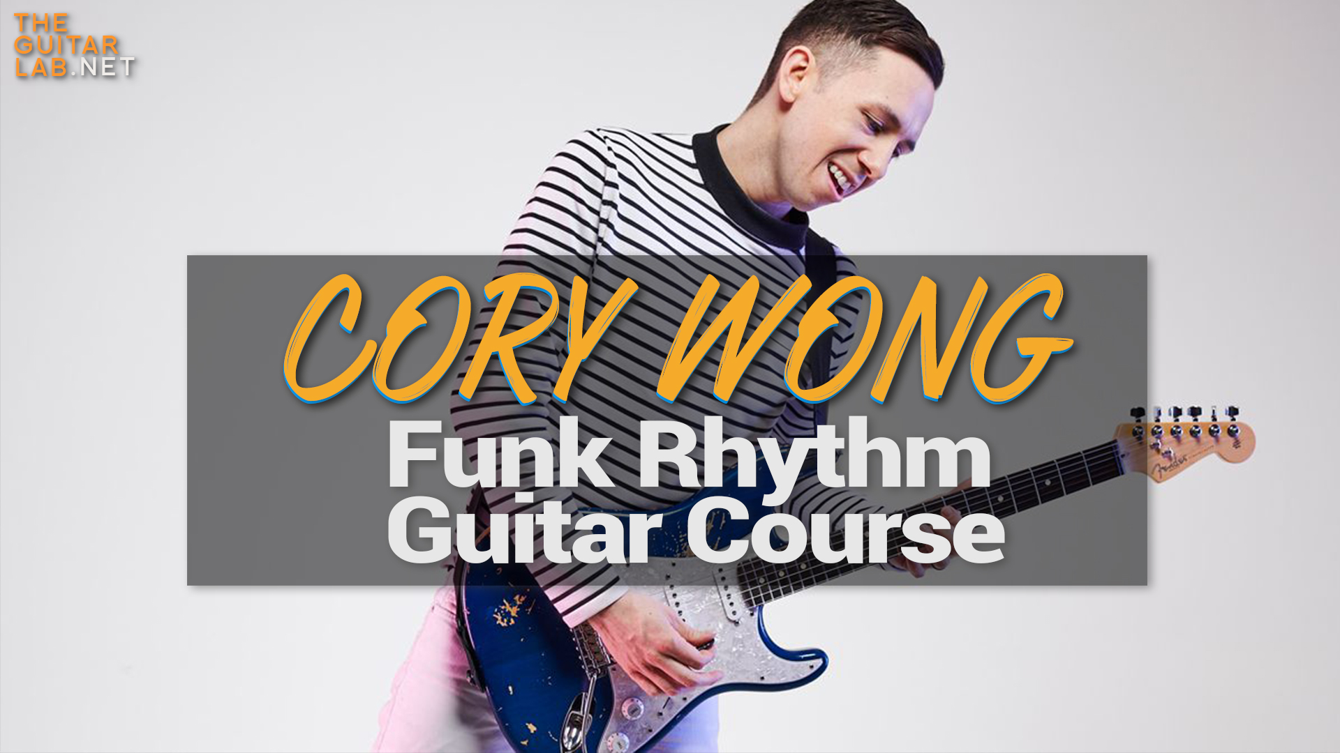 Cory Wong Funk Rhythm Guitar Course