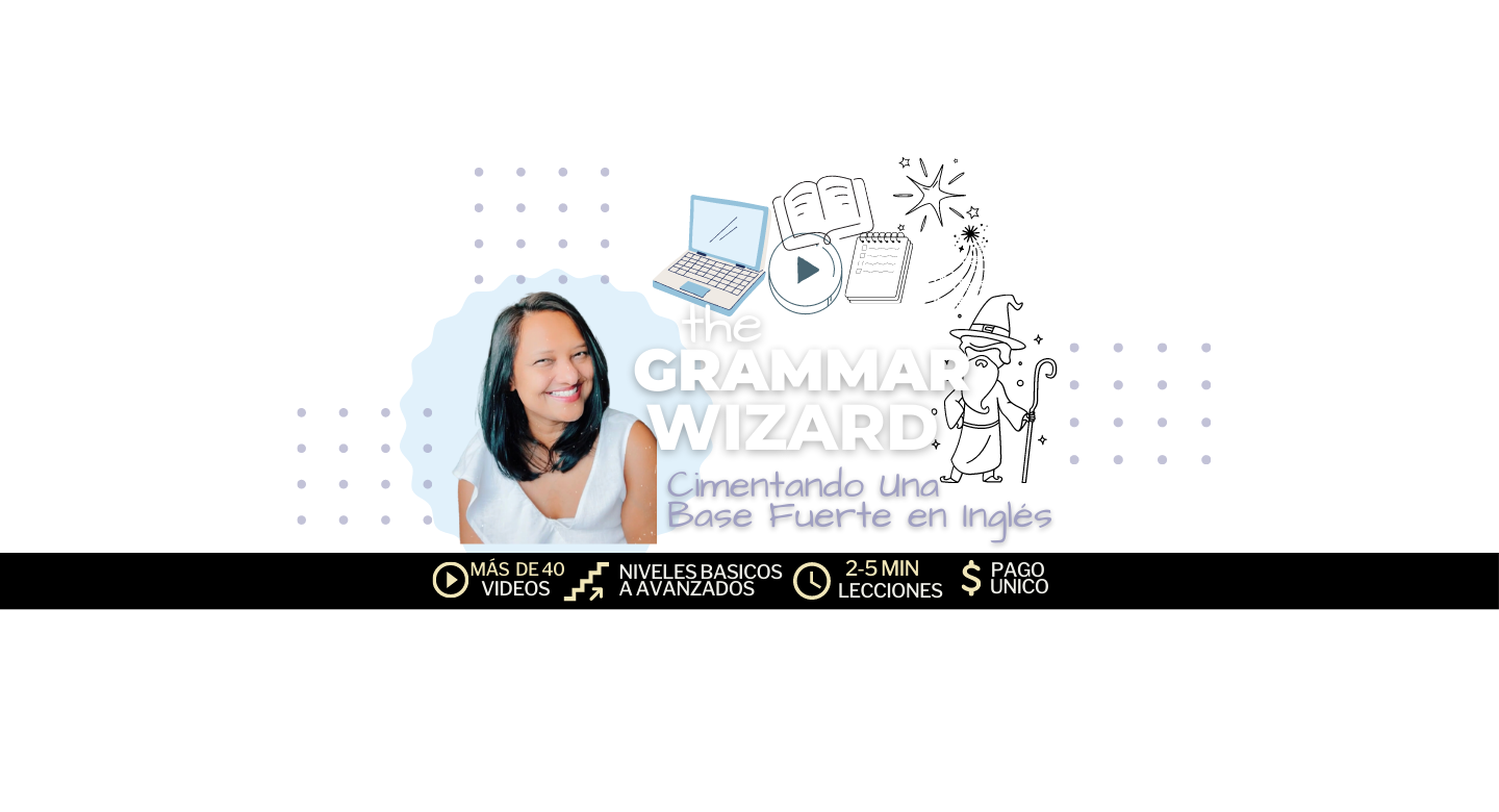 The Grammar Wizard (el mago de la gramática)  es un recurso en línea completo y dinámico que simplifica las reglas gramaticales del inglés y ofrece ejercicios interactivos para estudiantes de todos los niveles. Cimentando una base fuerte en Inglés💪🏻
