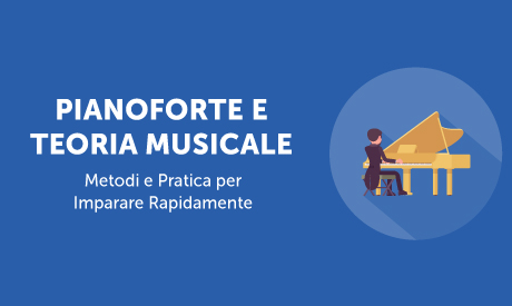 Corso-Online-Pianoforte-Teoria-Musicale-Metodi-Pratica-Imparare-Rapidamente-Life-Learning
