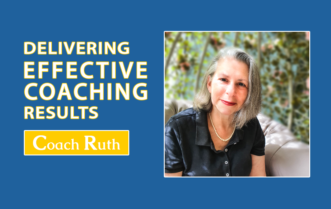 Coach Ruth delivering effective coaching results every time