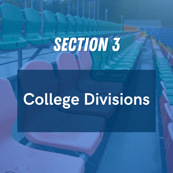 Section 3 - College Divisions