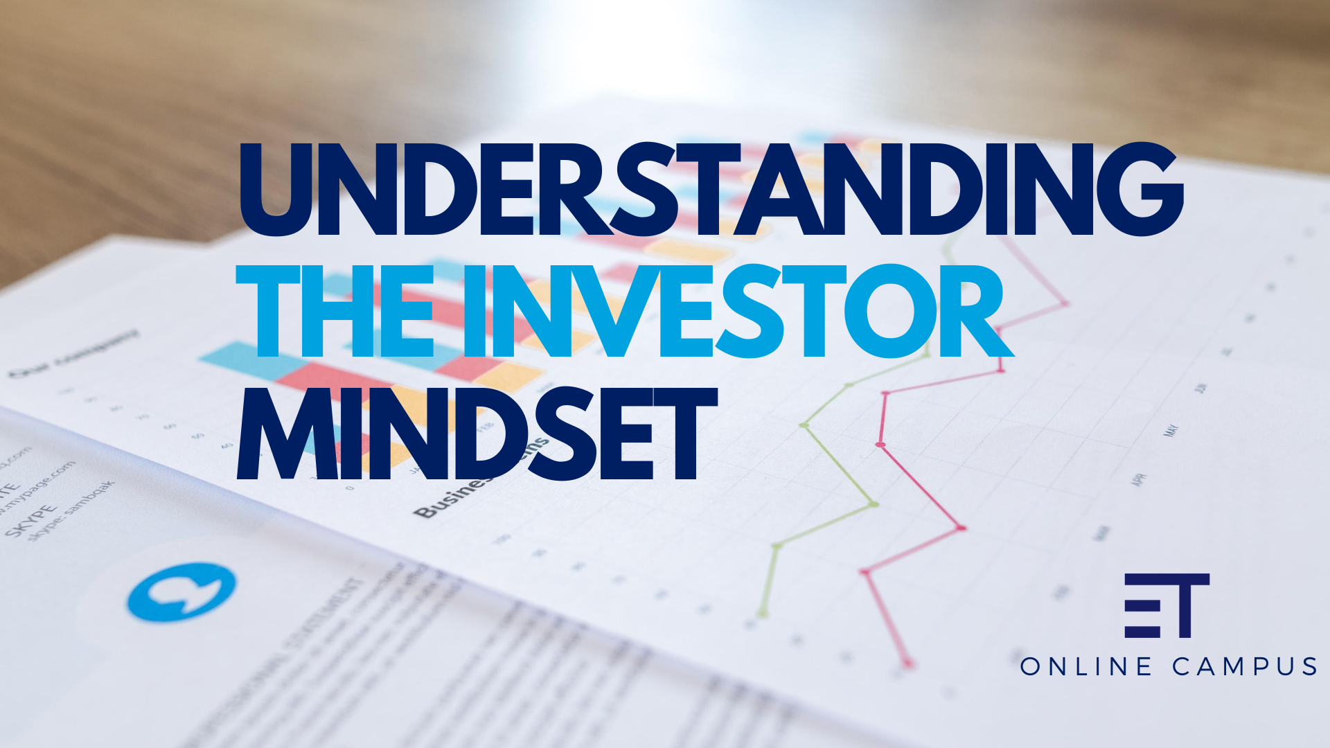 Understanding The Investor Mindset