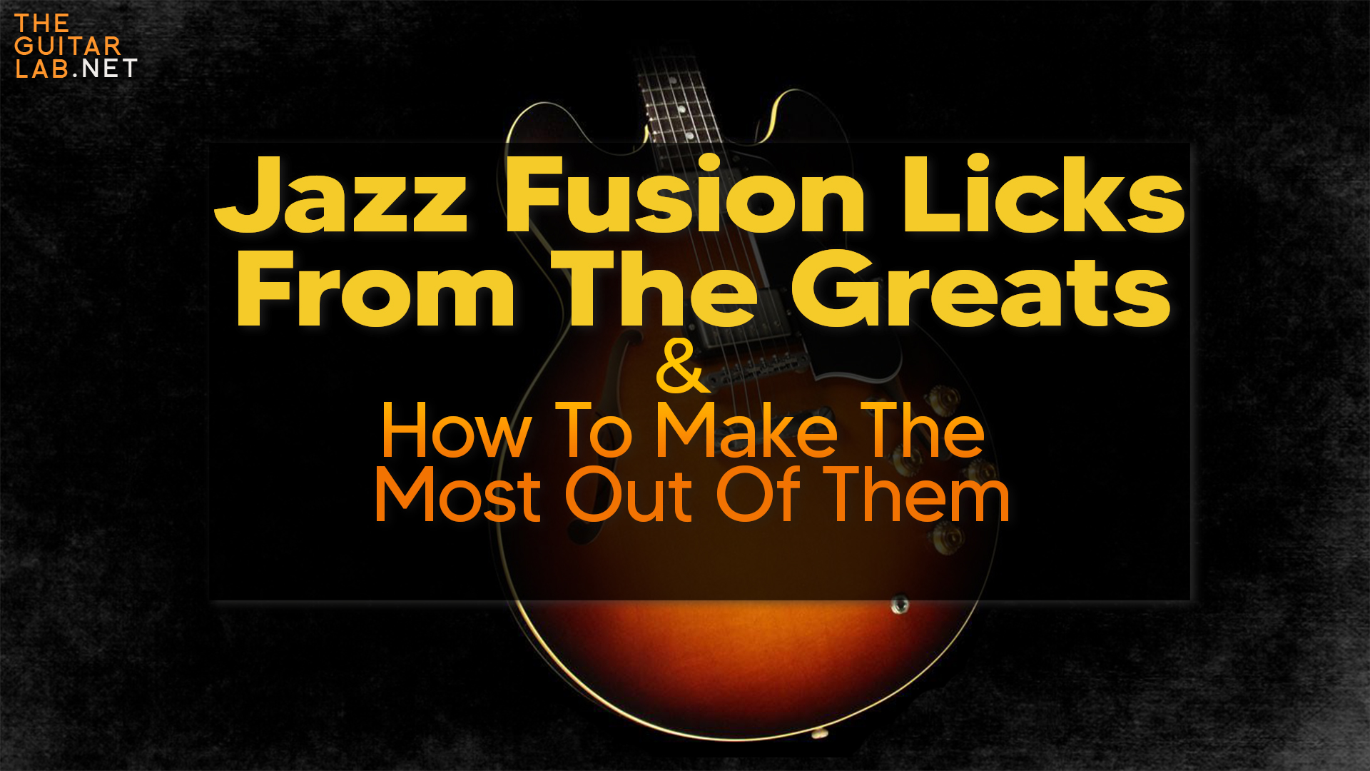 jazz fusion guitar licks from the greats