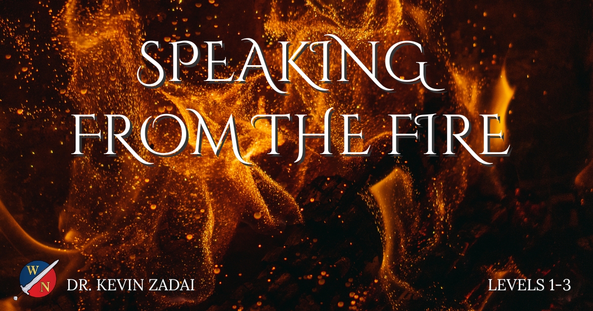 Speaking from the Fire course series with Dr. Kevin Zadai