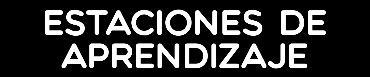 Estaciones de aprendizaje