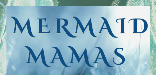 Mermaid mamas virtual village header 