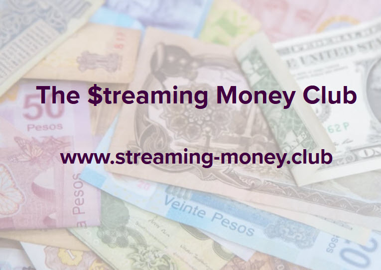 The $treaming Money Club