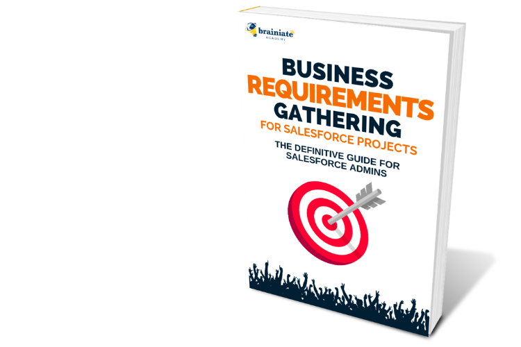 Business Requirements Gathering for Salesforce Projects