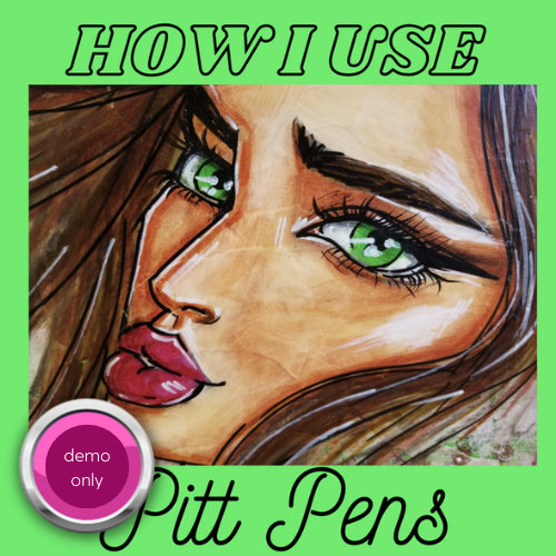 How I Use Pitt Pens