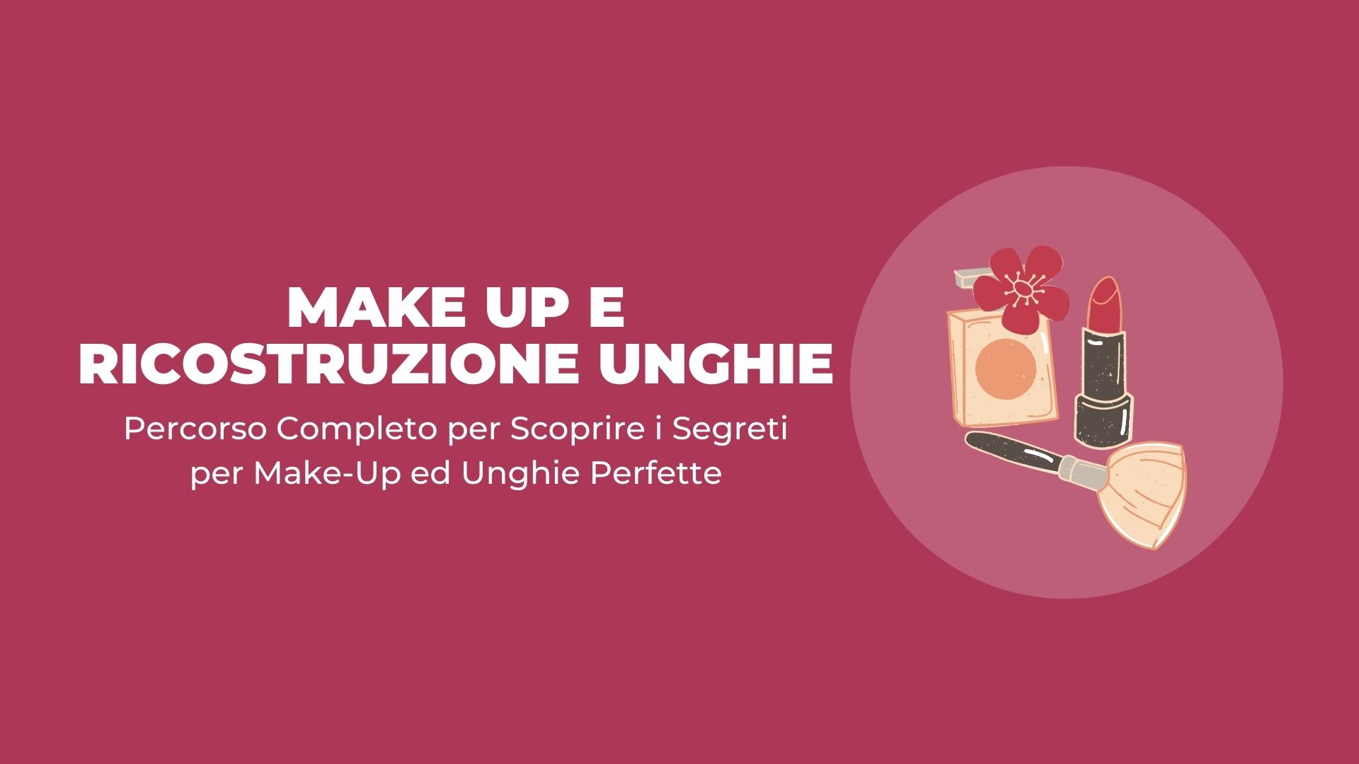 Corso-Online-Make-Up-Ricostruzione-Unghie-Life-Learning
