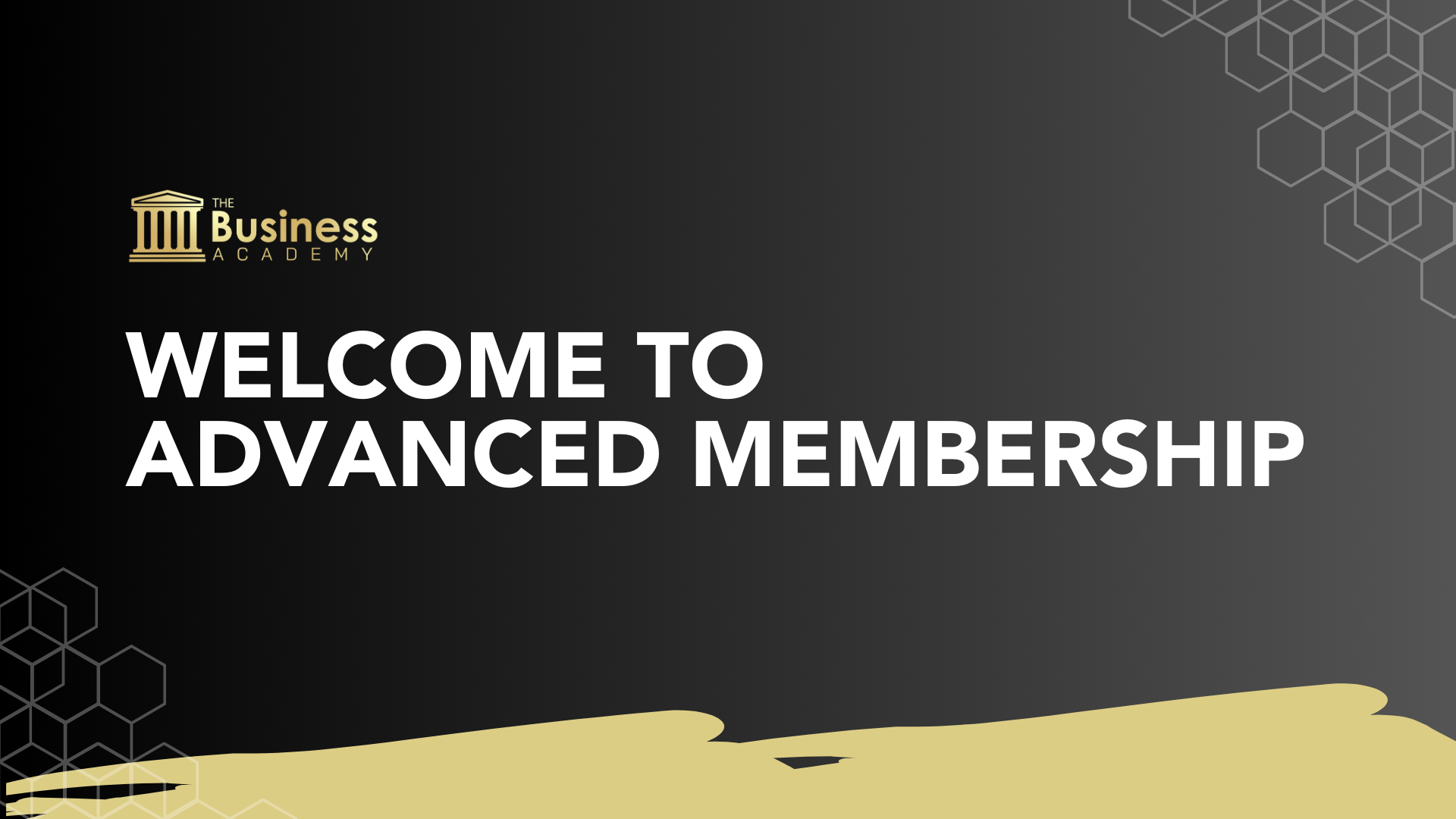 Welcome to advanced membership