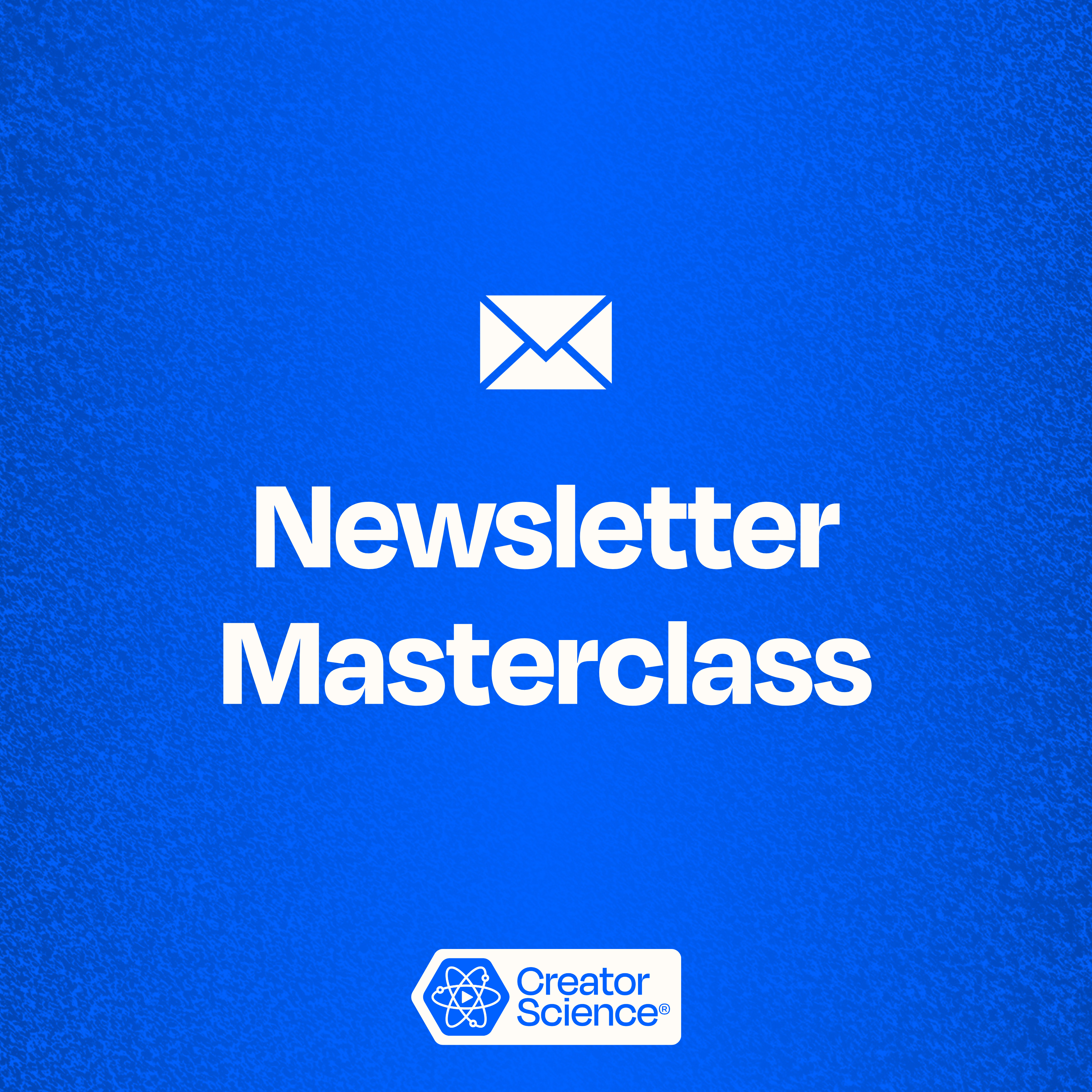 Newsletter Masterclass
