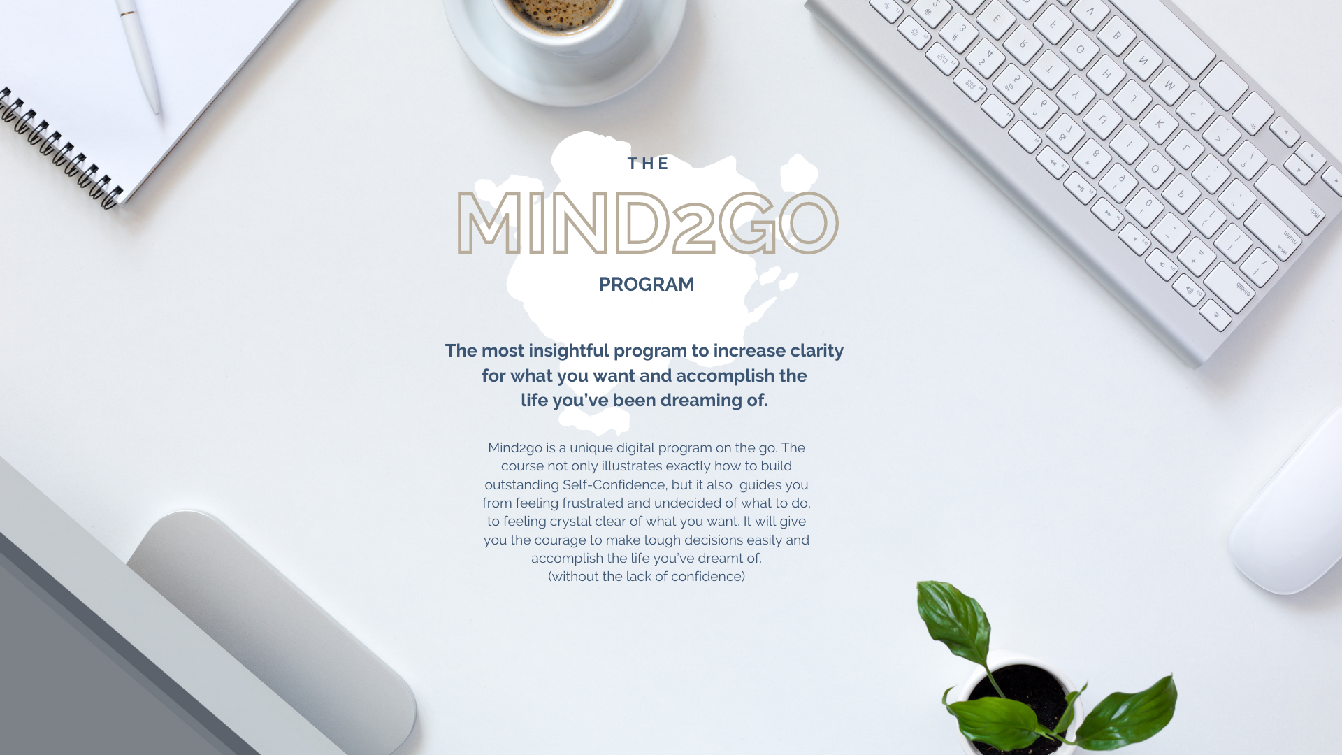 The mind2go program, mindset program, growth