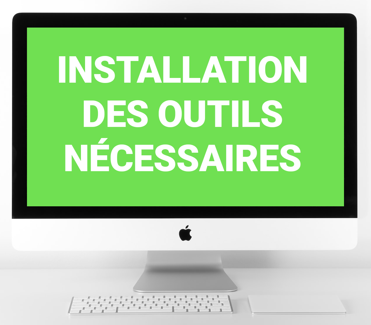 installation des outils nécessaires