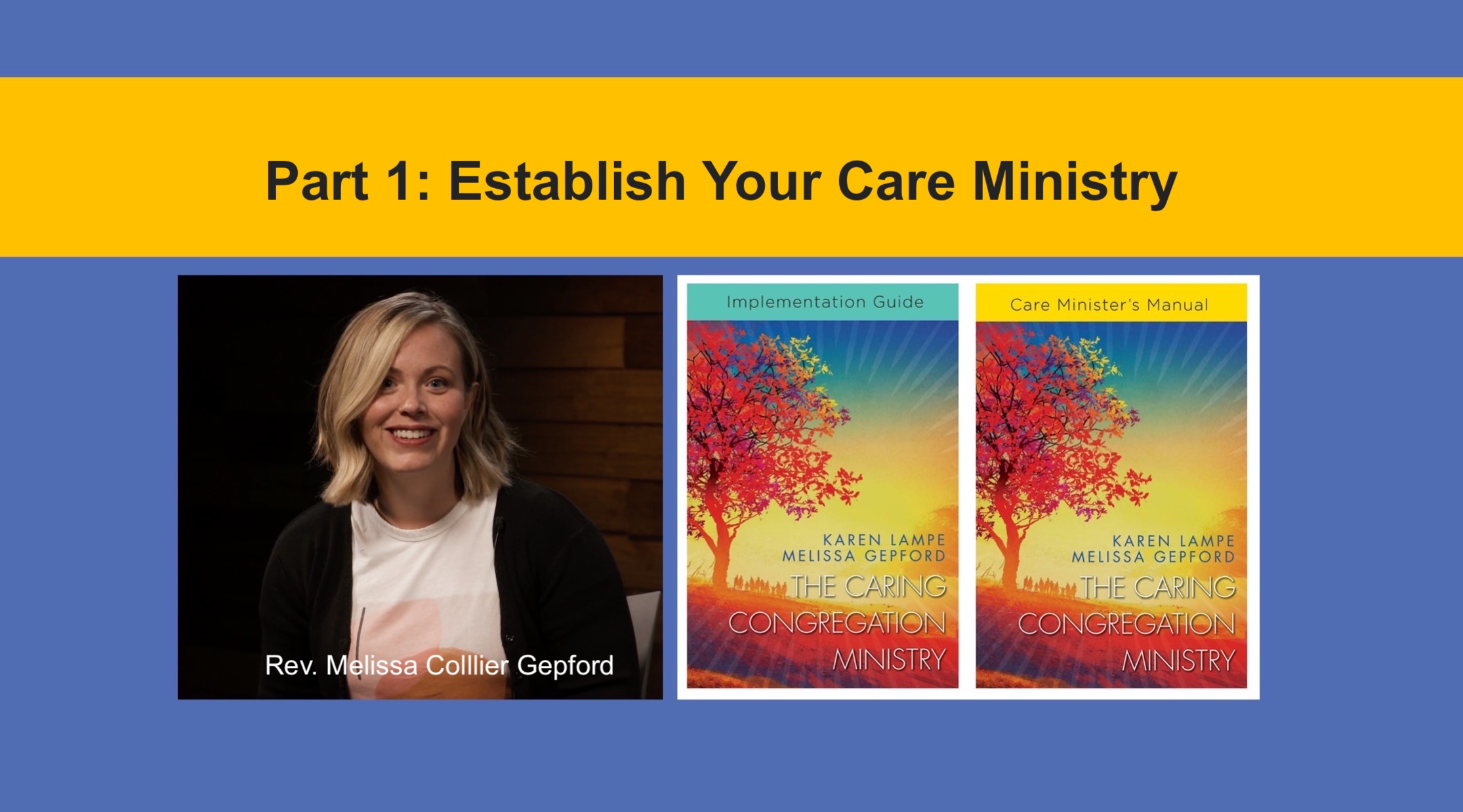 Part 1: Establishing a Care Ministry