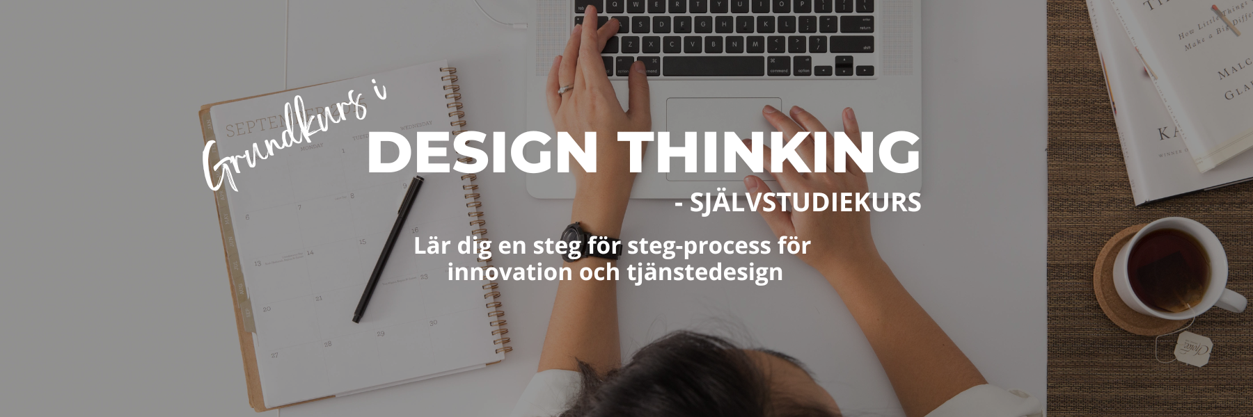 Design Thinking, innovation, kreativitet