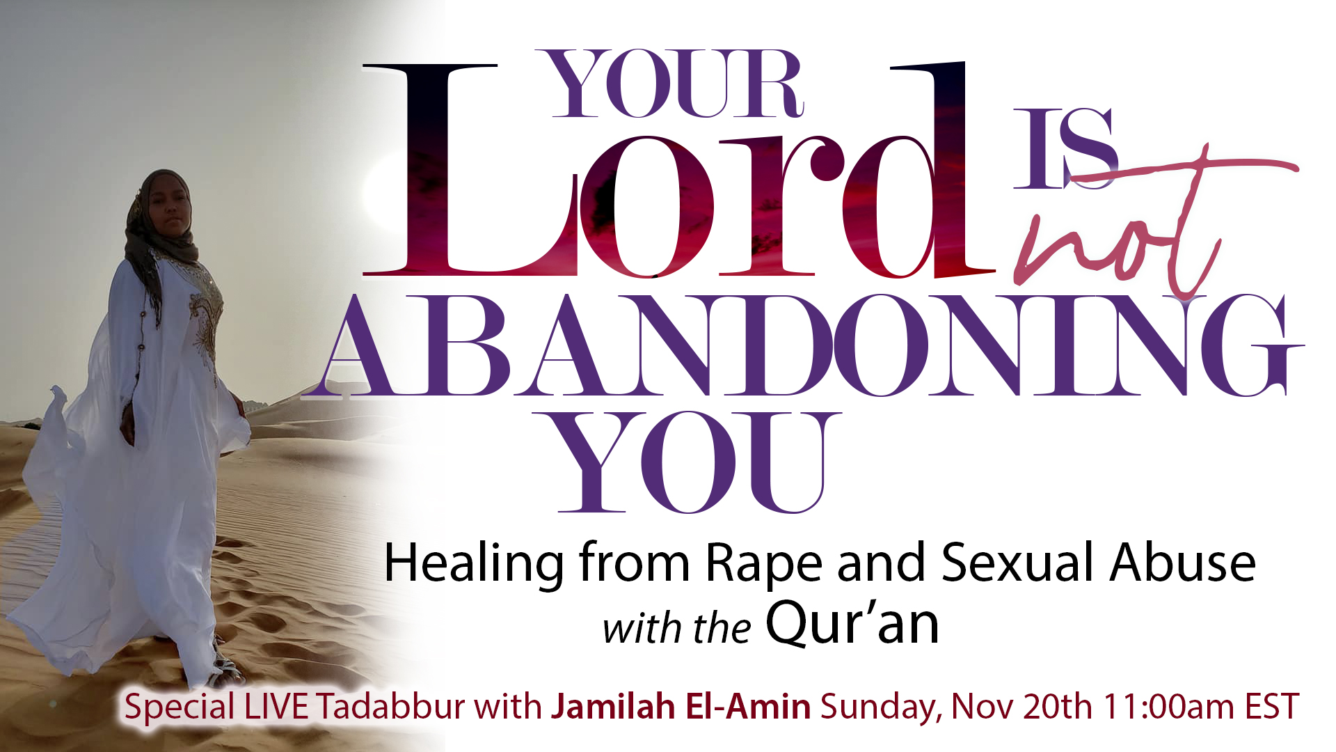 Jamilah El-Amin photo on desert sand with title Your Lord Is Not Abandoning You: Healing from Rape and Sexual Abuse with the Qur&#39;an