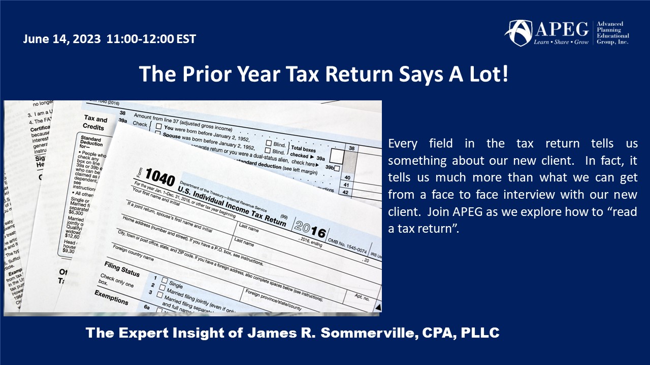 APEG The Prior Year Tax Return Says a lot!