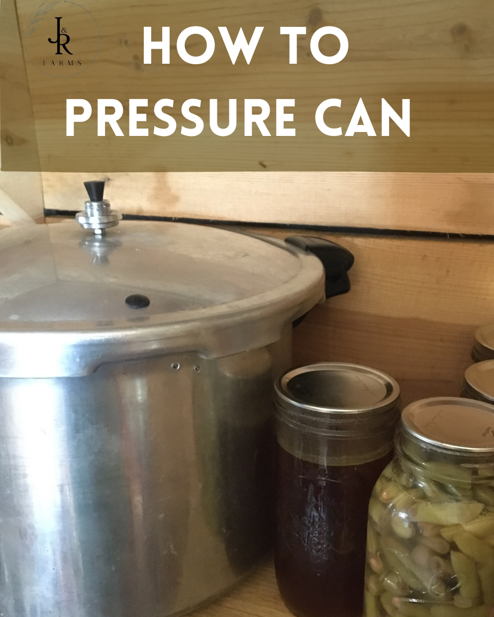 Canning 101 - Presto Pressure Canner 