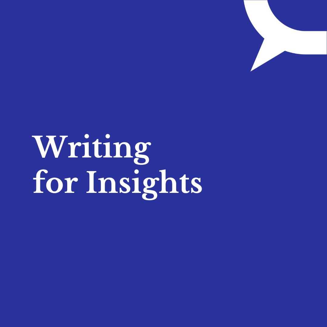A blue background with text which reads: Writing for Insightsrm features