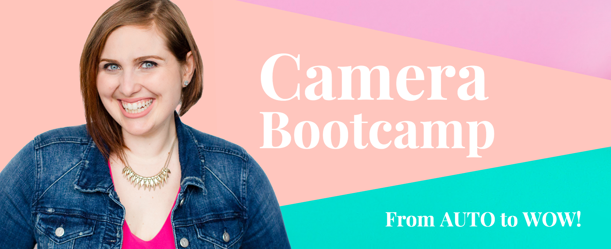 smiling woman "Camera Bootcamp"