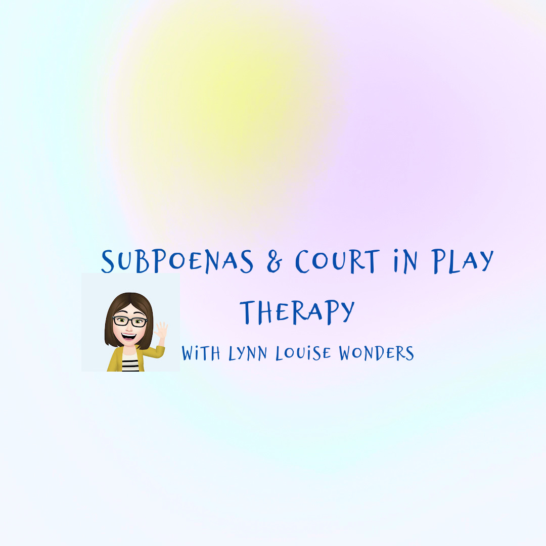 subpoenas and court for therapists
