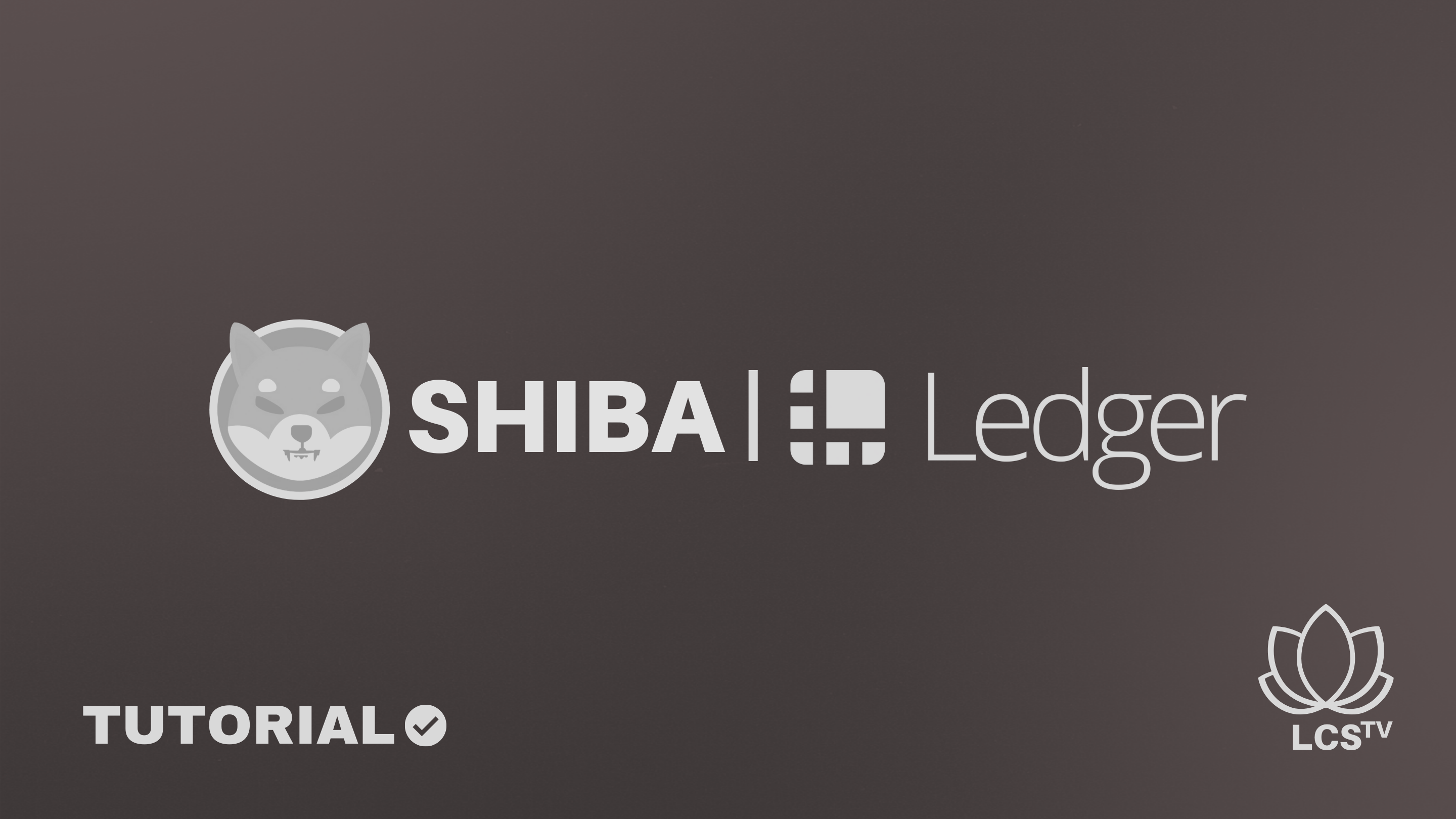 lcs-tv-shib-ledger-thumbnail