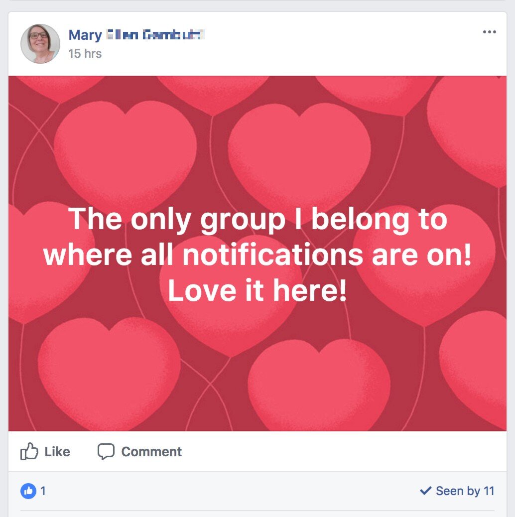 The Only group I belong to where all notifications are on! Love it here!