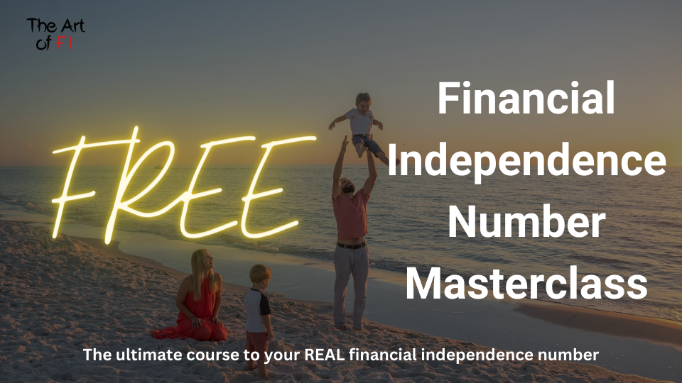 Financial Independence Number Masterclass
