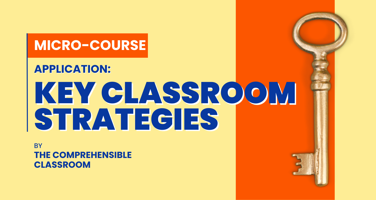 Micro-Course: Key Classroom Strategies