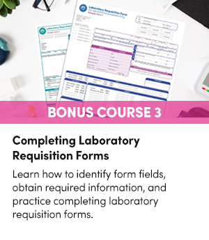 Bonus Course 3: Completing Laboratory Requisition Forms
