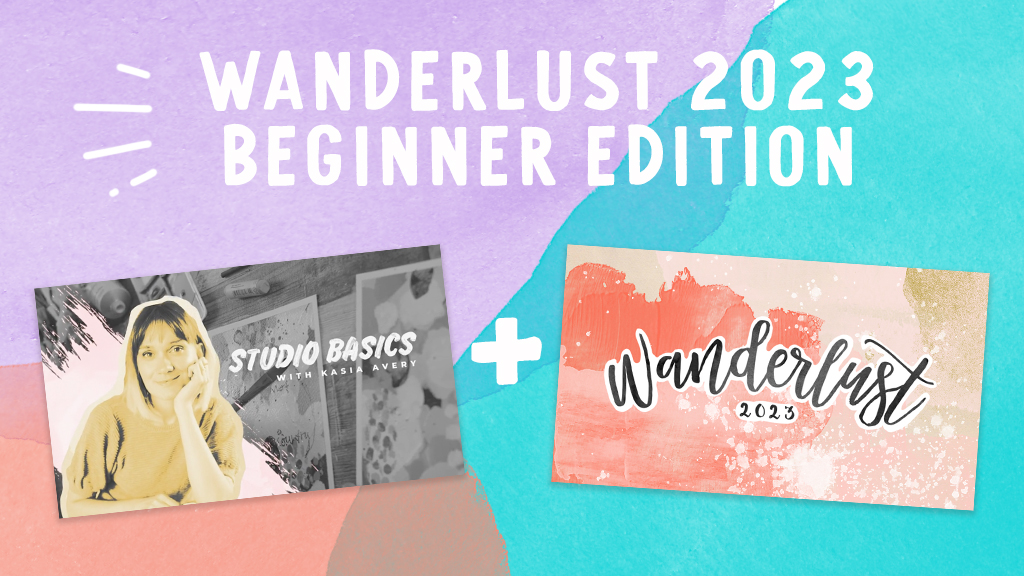 Wanderlust 2023 Beginner Edition Everything Art