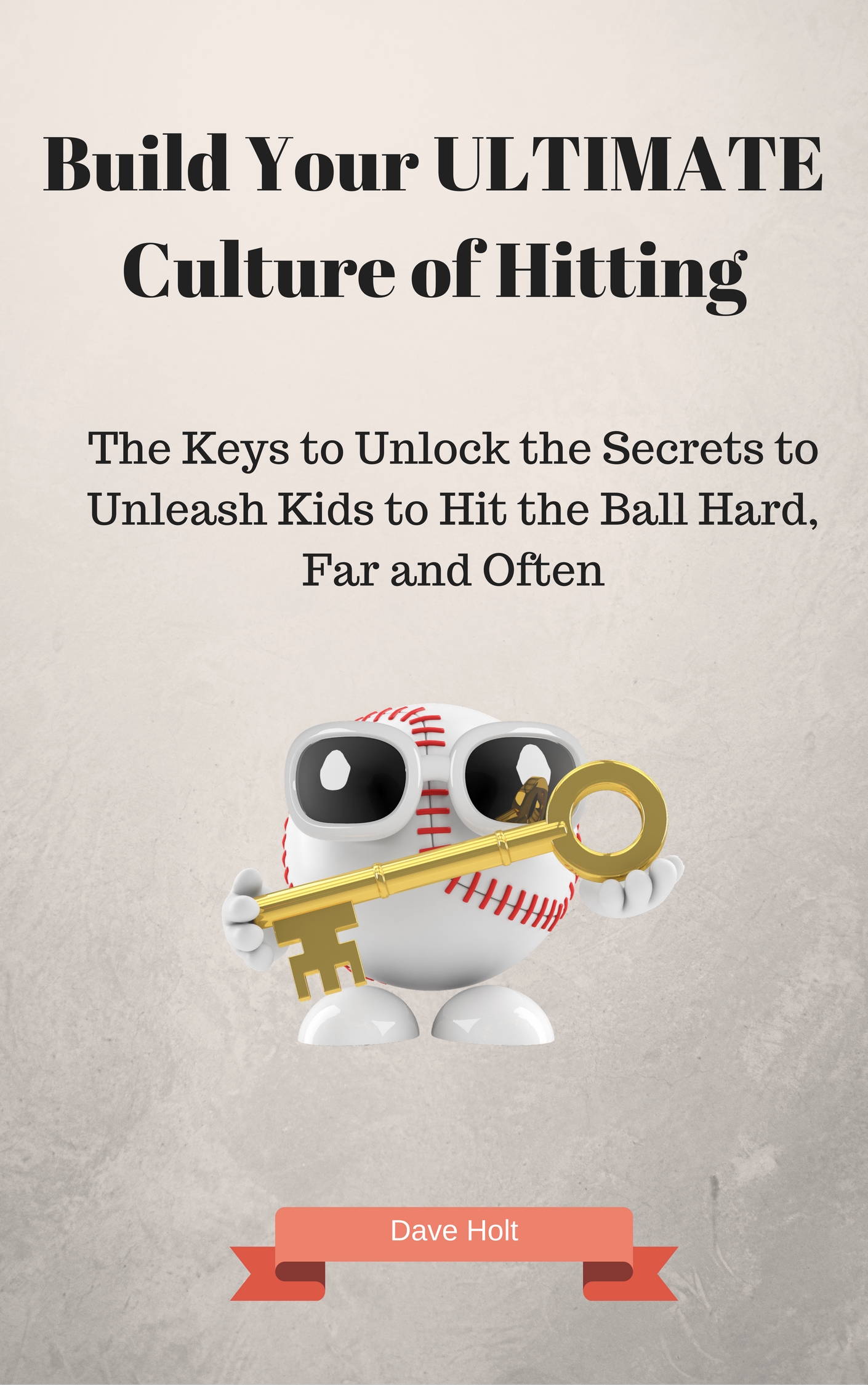 How to Build Your Ultimate Culture of Hitting