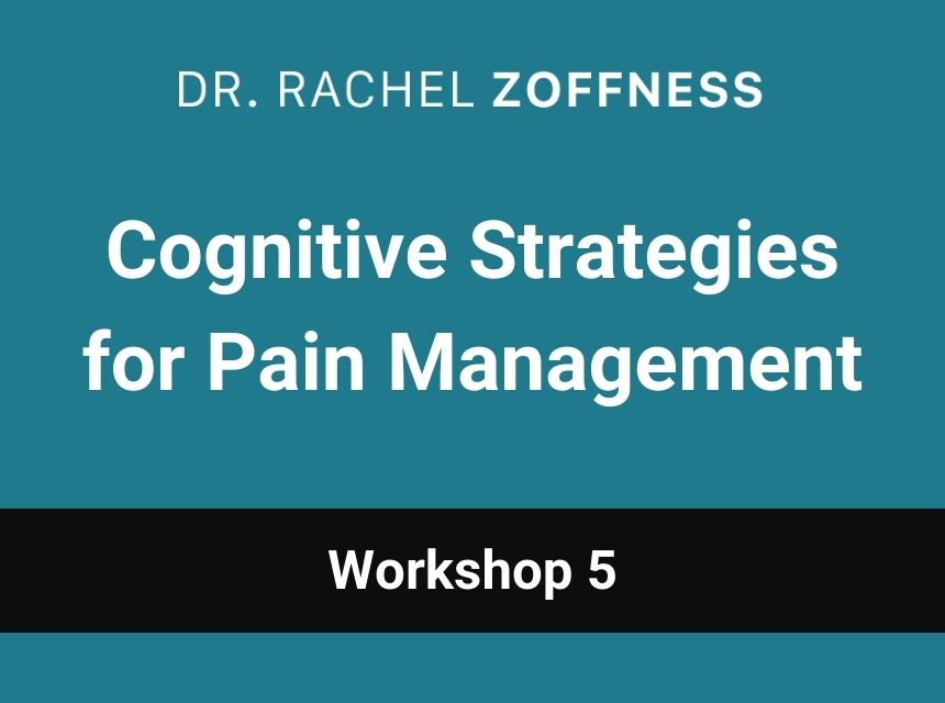 Cognitive Strategies for Pain Managgement