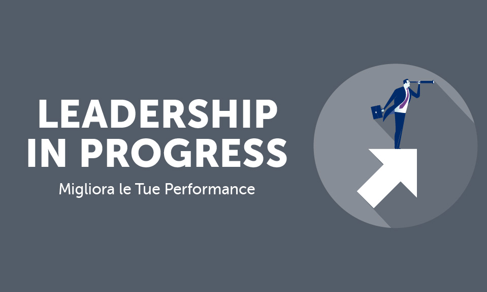 Corso-Online-Leadership-In-Progress-Migliora-Performance-Life-Learning