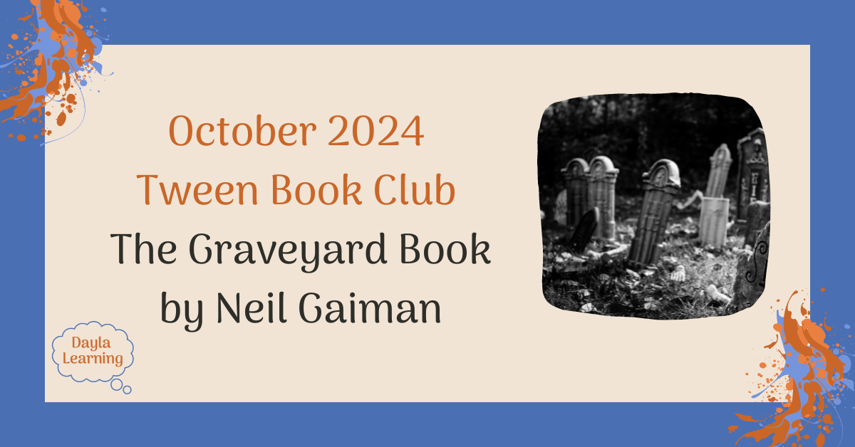 October 2024 Tween Book Club The Graveyard Book by Neil Gaiman